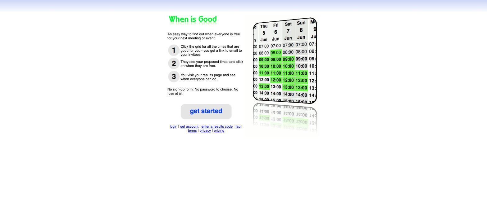 The WhenIsGood homepage, an even more spartan grid than When2meet